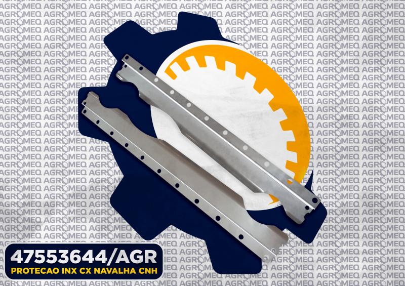 PROTECAO INX CX NAVALHA CNH 47553644/AGR
